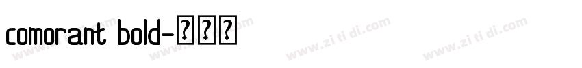 comorant bold字体转换 comorant bold字体转换